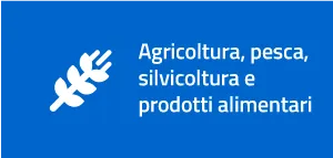 Agricoltura, pesca, silvicoltura e prodotti alimentari